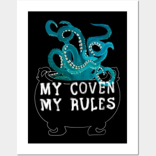 My Coven My Rules Posters and Art